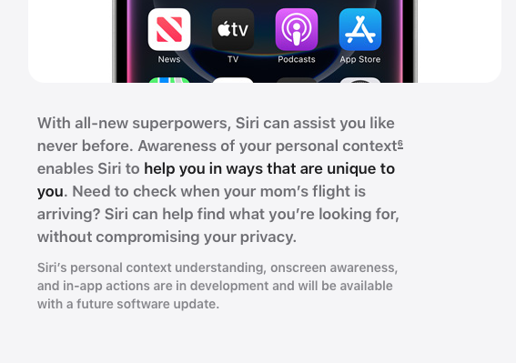 Delay in the supply of Siri artificial intelligence capabilities