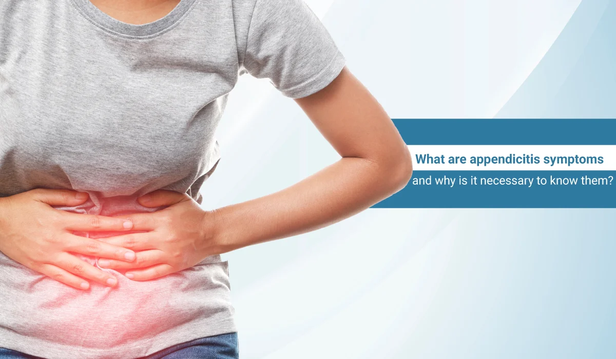 Symptoms of appendicitis rupture in men and women